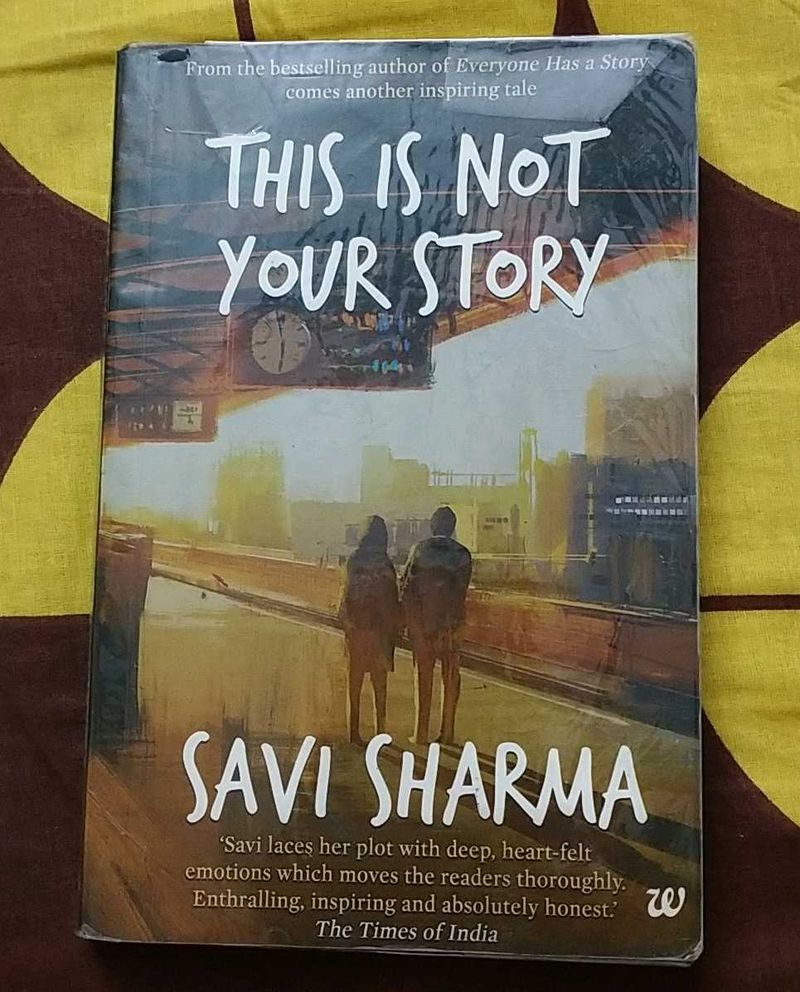 This Is Not Your Story by Savi Sharma