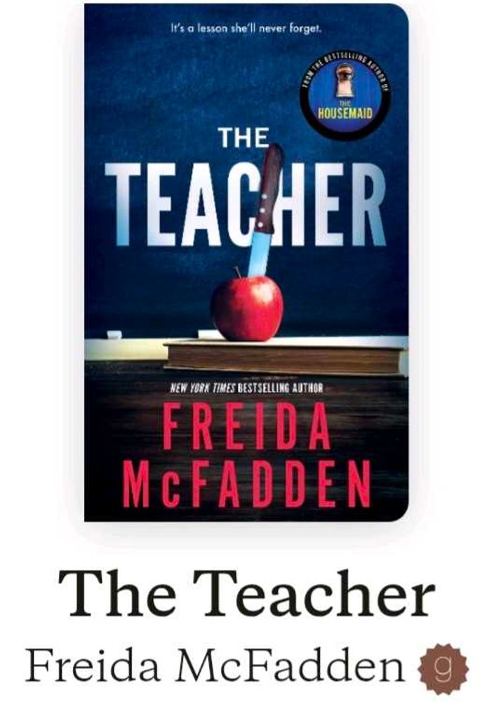 The Teacher by Freida McFadden (Original Copy)
