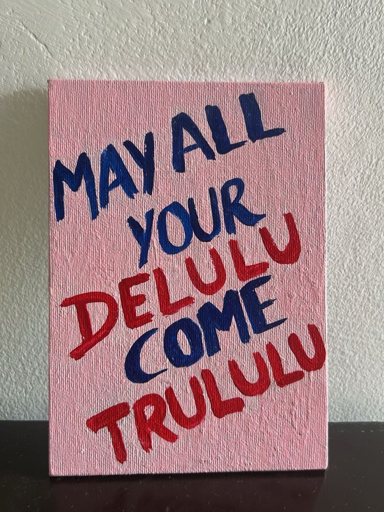 May All Your Delulu Poster