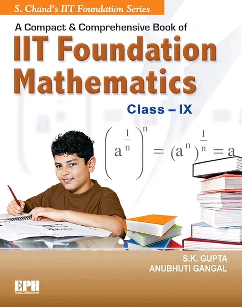 IIT Foundation Mathematics Class 9 (S. Chand)