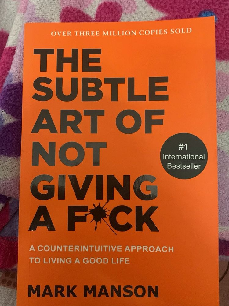 The Subtle Art of Not Giving a F*ck