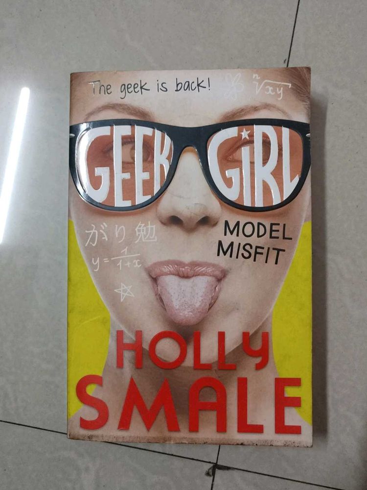 Geek Girl 2 Model Misfit Holly Smale