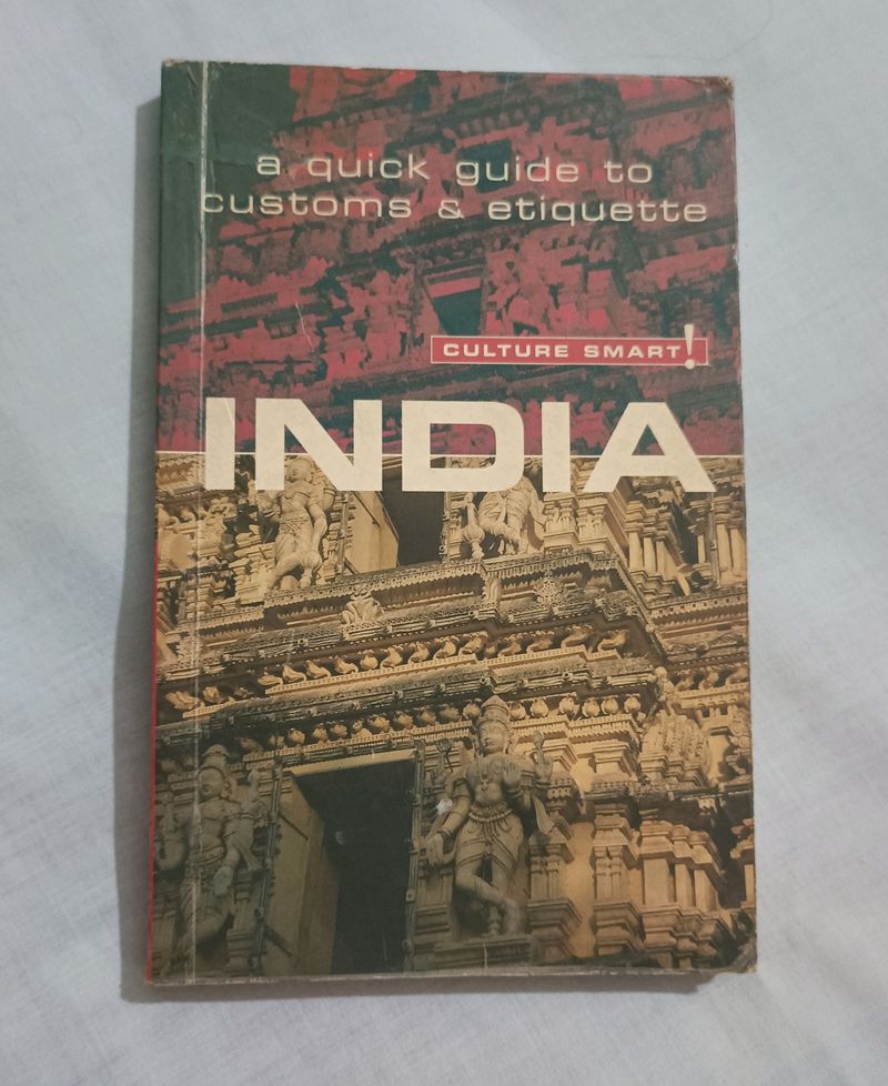 INDIA a Quick Guide To Customs &amp; Etiquette