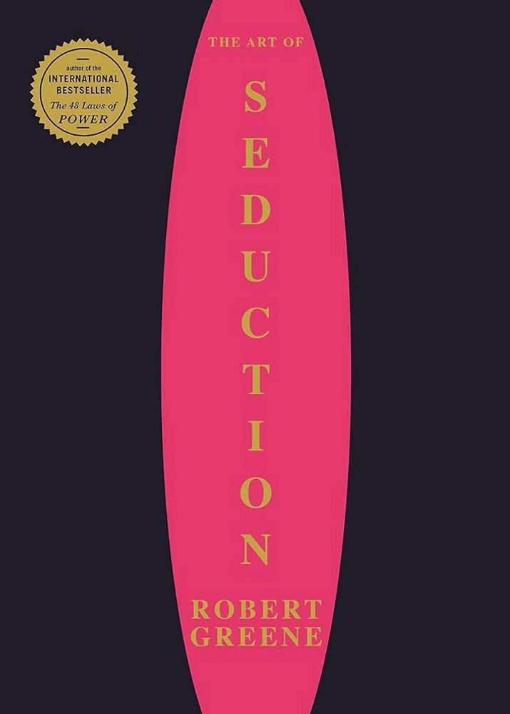 ART OF SEDUCTION BY ROBERT GREENE
