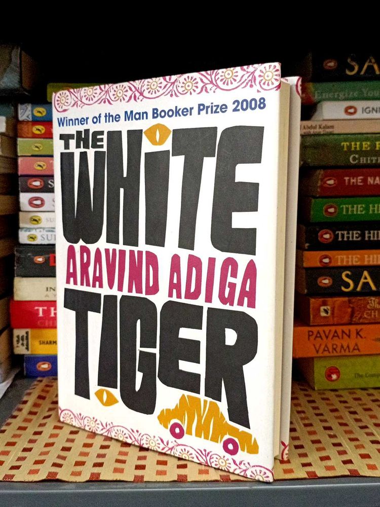The White Tiger by Aravind Adiga