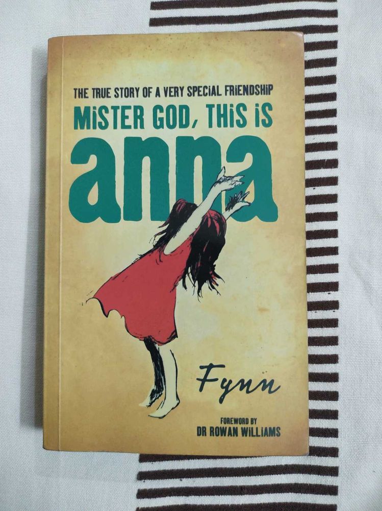 Mister God, This Is Anna by Fynn