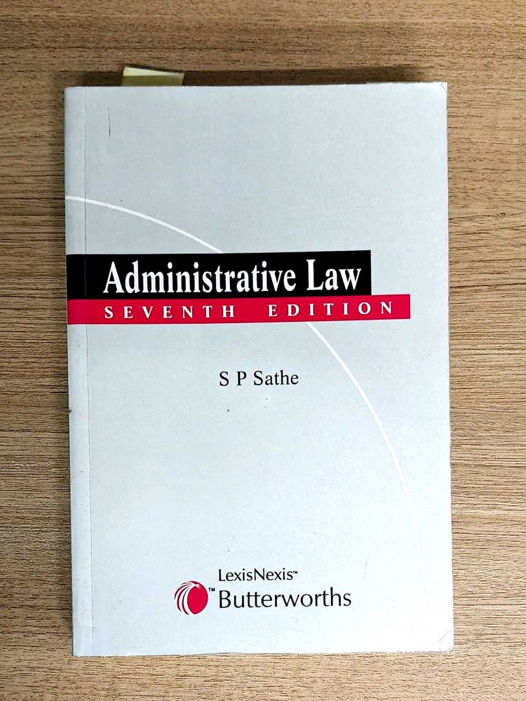 Administrative Law -  Sathe, SP