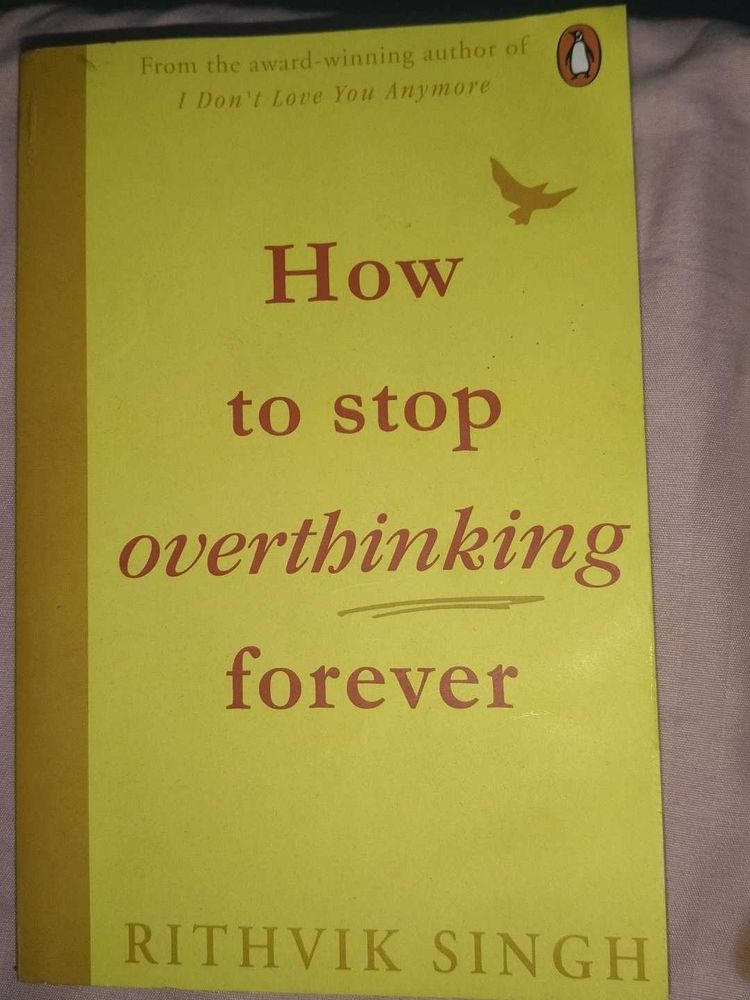 Stop Overthinking Forever