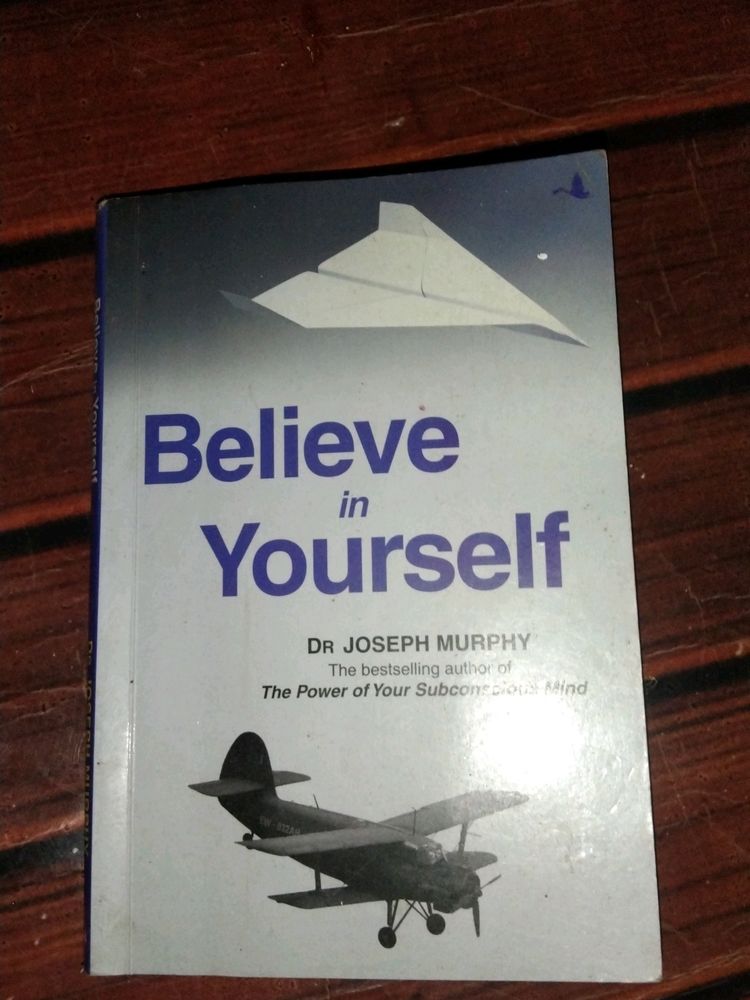 Believe In Yourself/Dr JOSEPH MURPHY