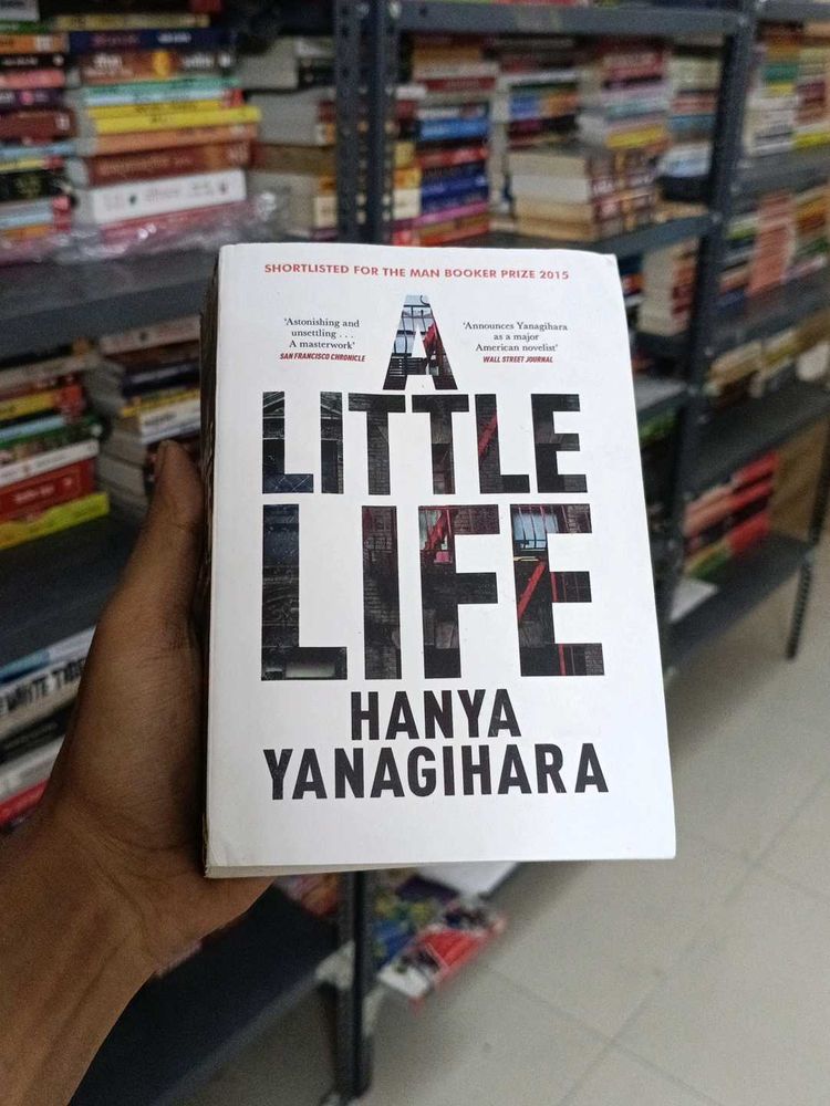 A Little Life By Hanya Yanagihara