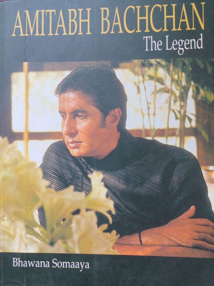 Amitabh Bachchan-The Legend By Bhawana Somaaya