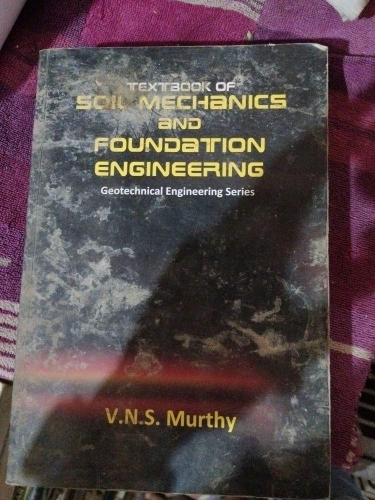 Soil Mechanics And Foundation Engineering