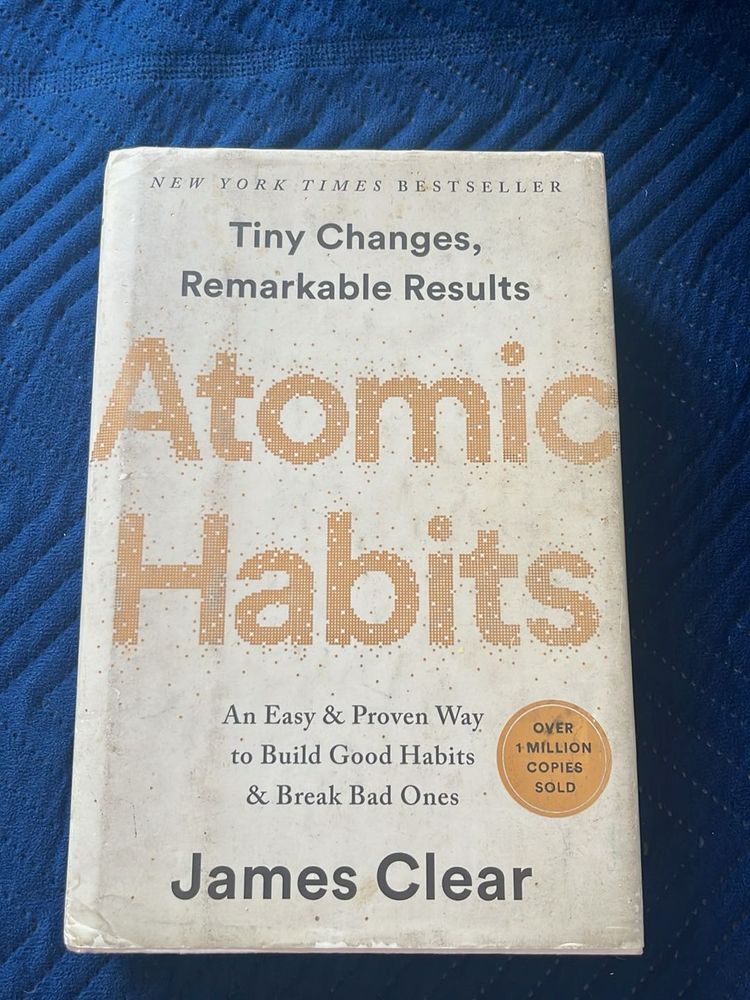 Atomic Habits: Tiny Changes Remarkable Results