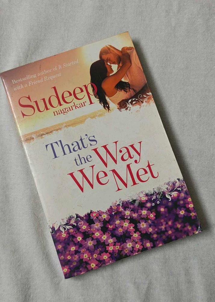 That's the Way We Met - Sudeep Nagarkar