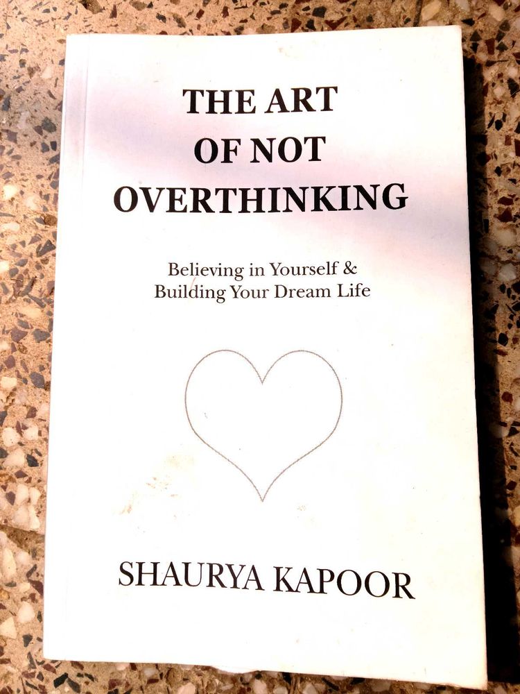 The Art of Not Overthinking