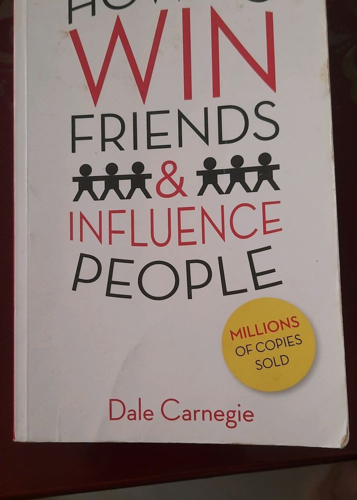 How to win Friends And Influence People