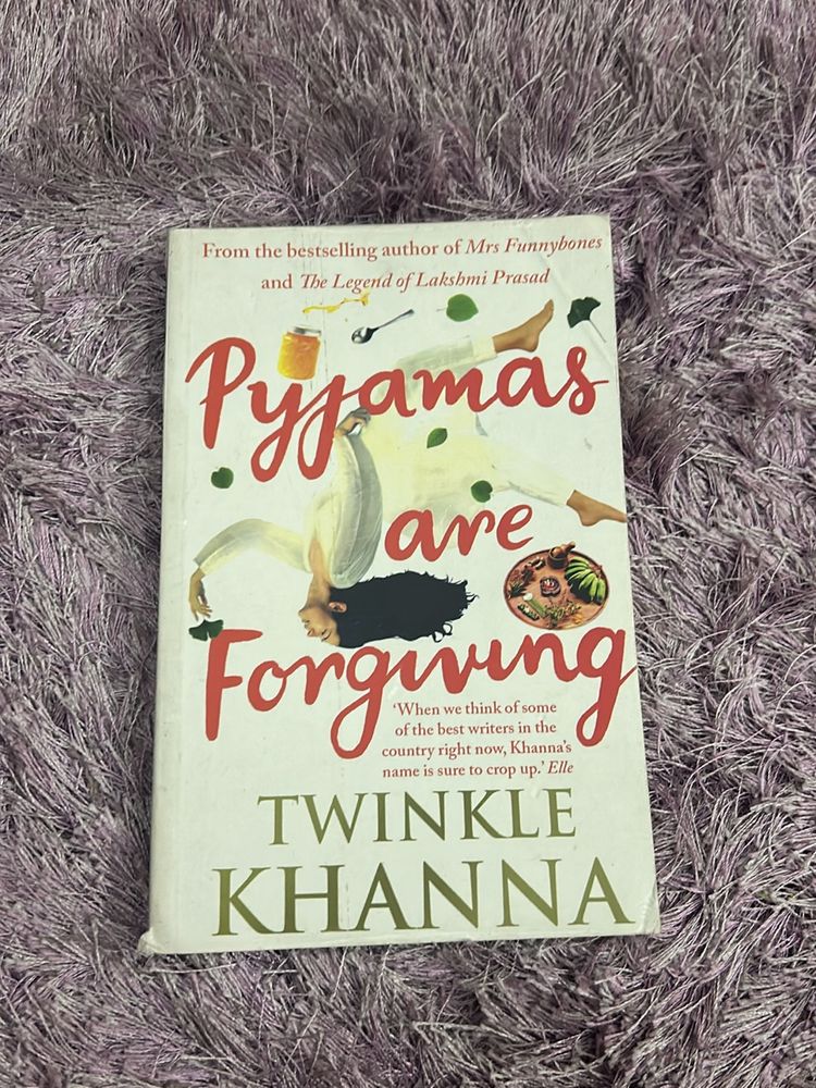 Pyjamas Are Forgiving By Twinkle Khanna