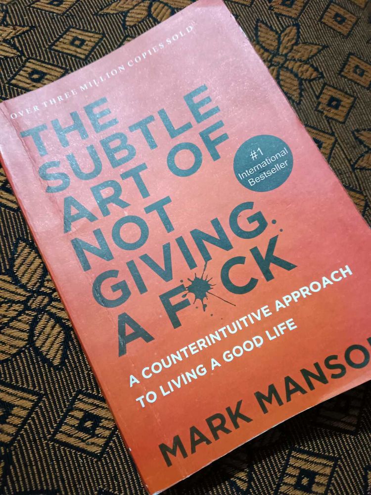 The Subtle Art of Not Giving a F*ck