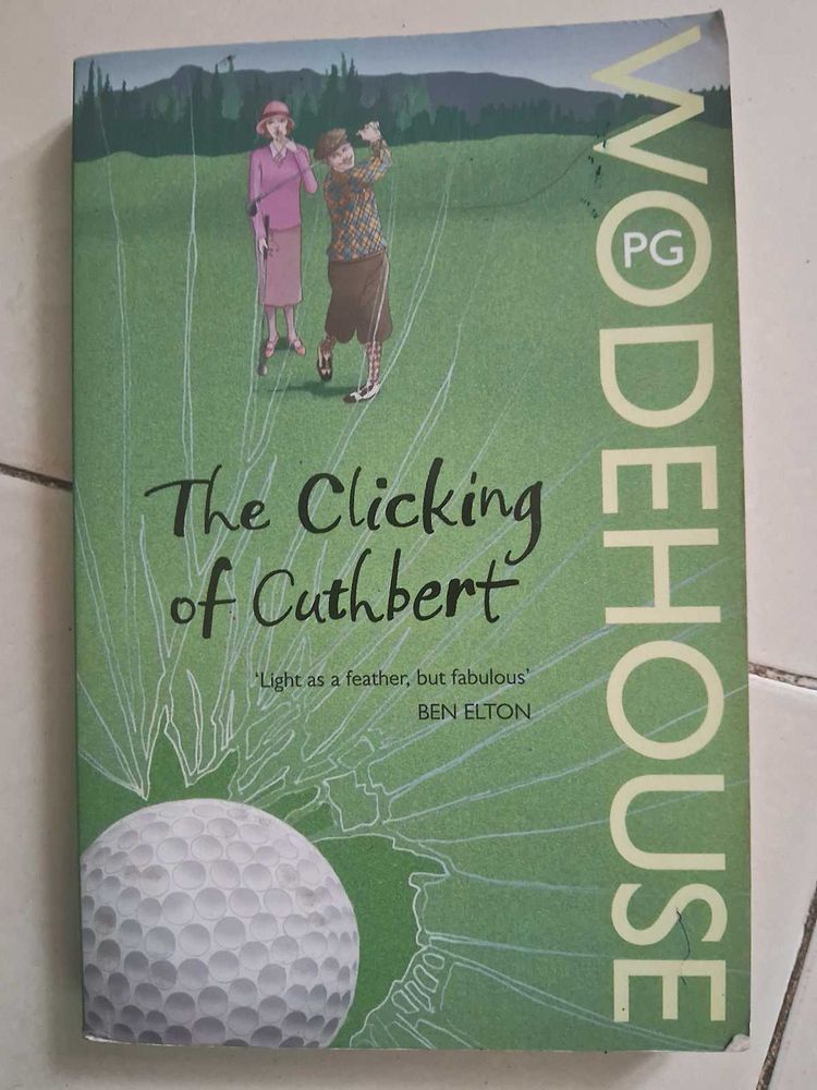 The Clicking Of Cuthbert by P.G. Wodehouse