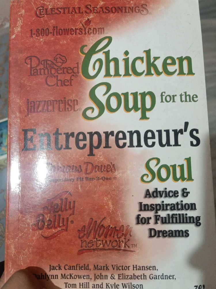 Chicken Soup for the Entrepreneur&#39;s Soul