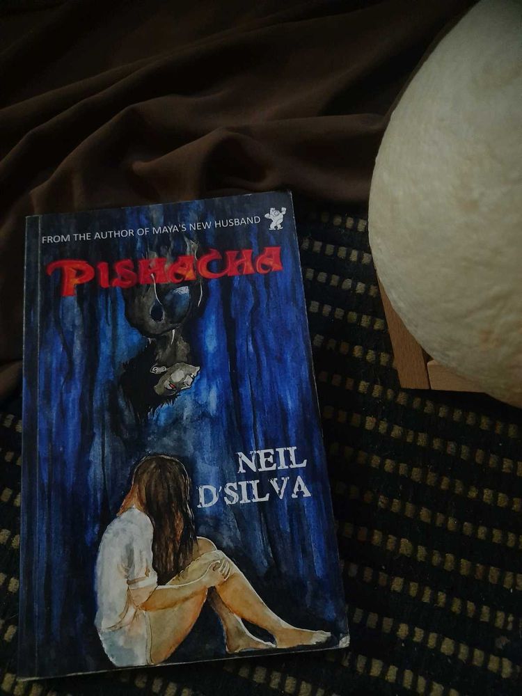Pishacha by Neil D&#39;Silva