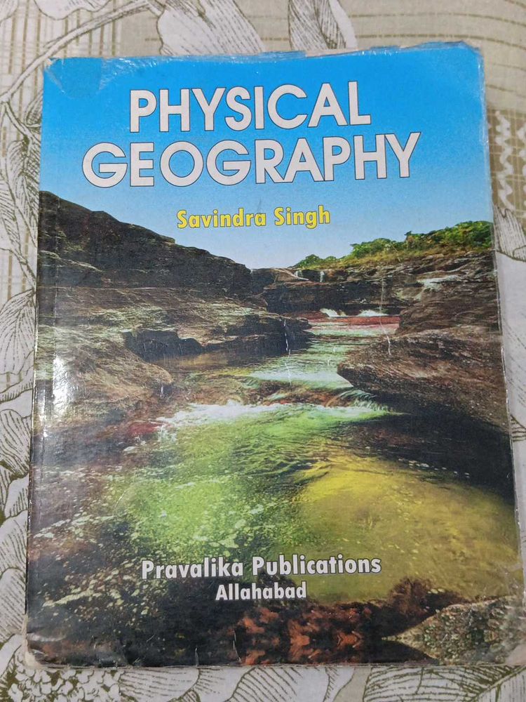 Physical Geography by Savindra Singh