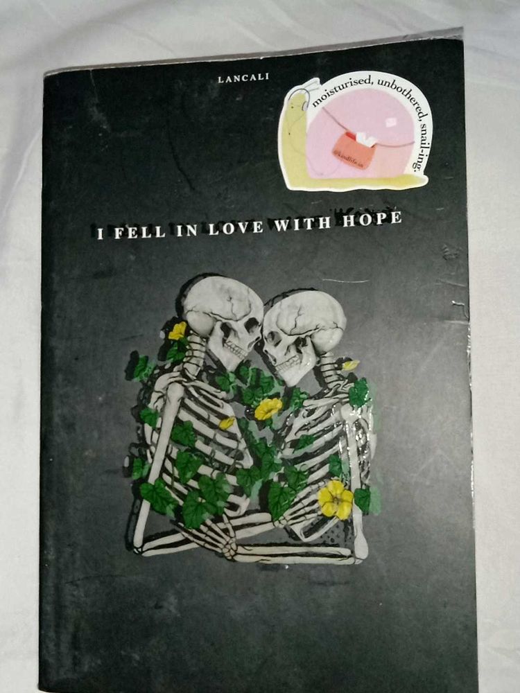 I Fell In Love With Hope