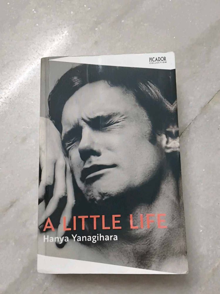 A Little Life - Hanya Yanagihara