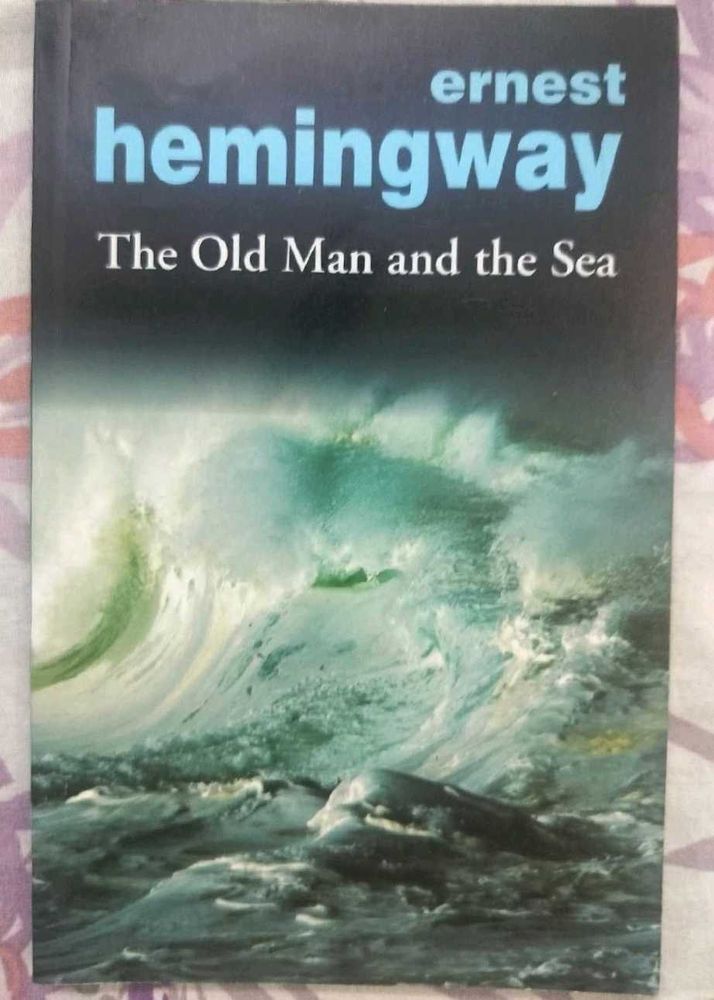 Oldman And the Sea - Ernest Hemingway