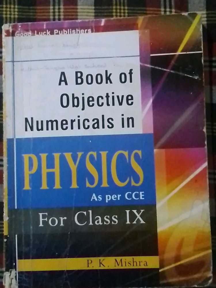 CLASS 9TH// PHYSICS AS PER CCE //PK MISHRA