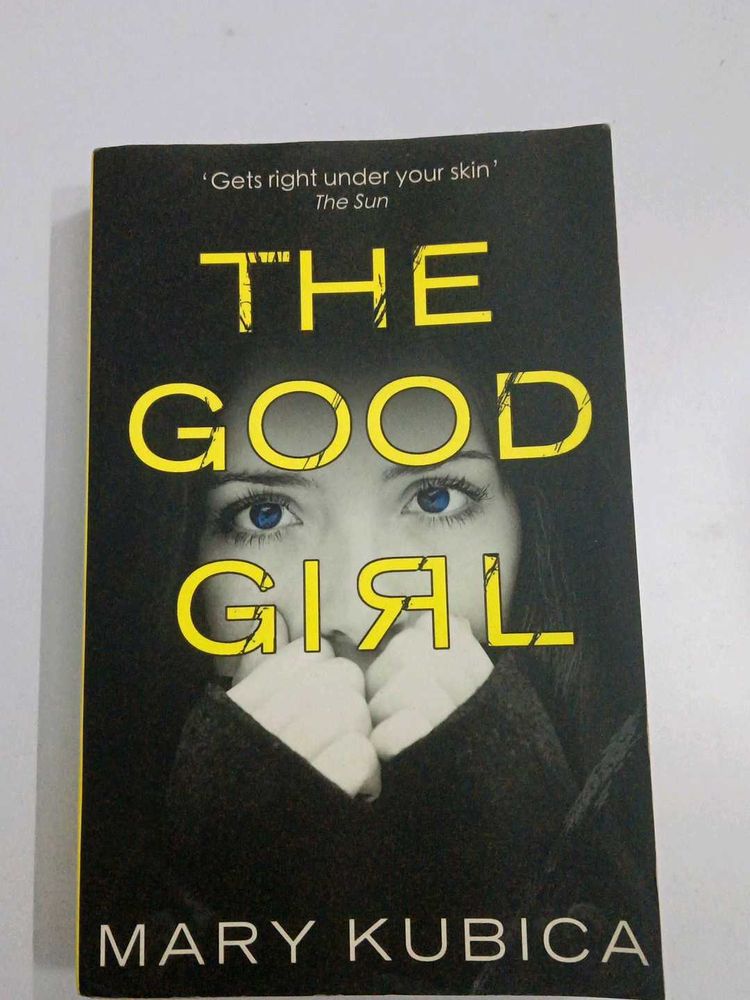 The Good Girl by Mary Kubica - Thriller Book