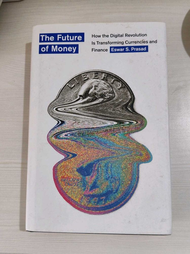 THE FUTURE OF MONEY- ESWAR S. PRASAD