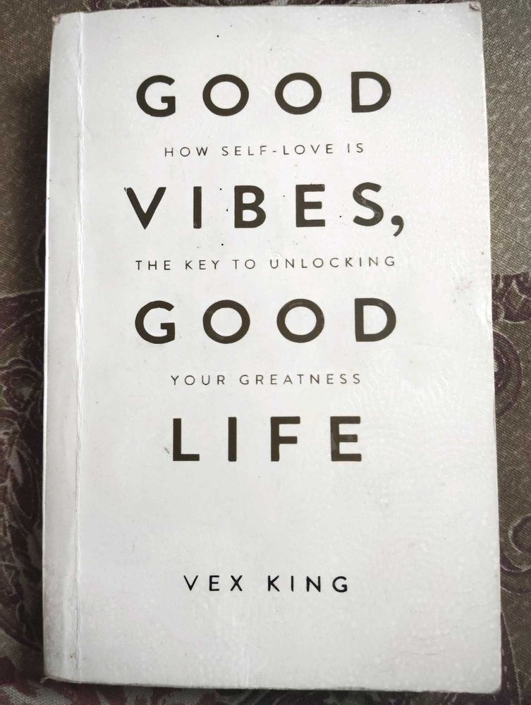 Good Vibes,Good Life