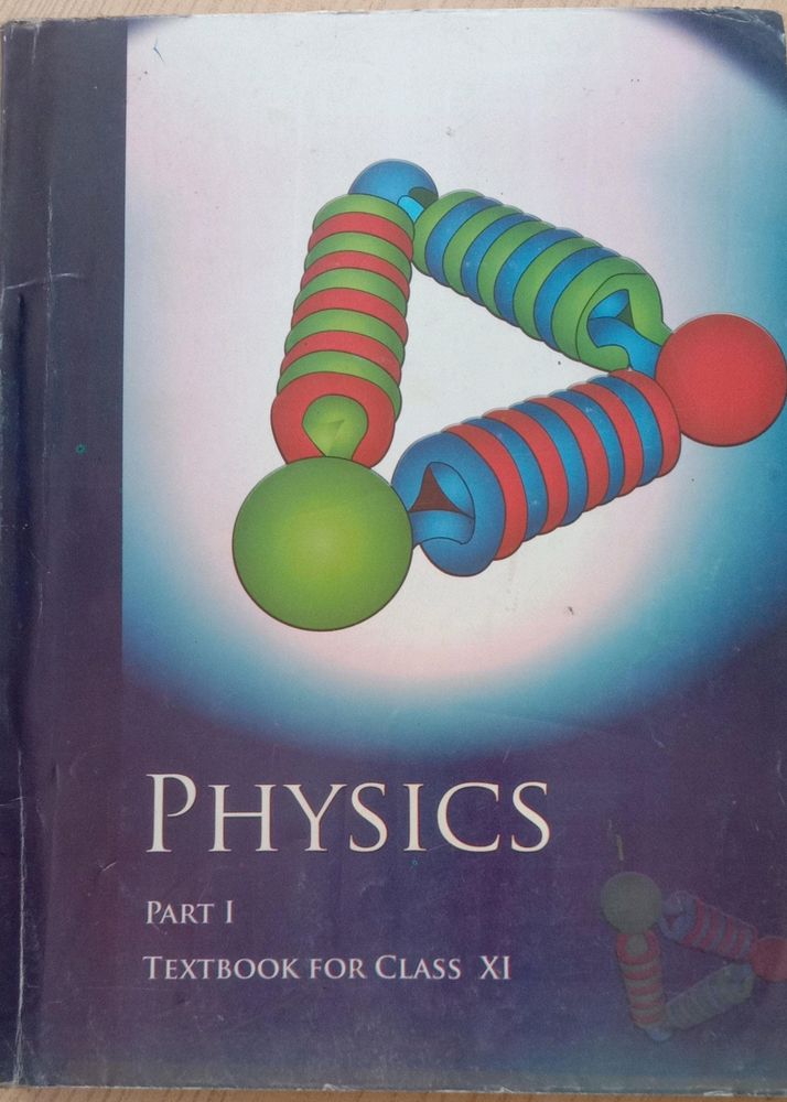 Class 11 Physics NCERT Part 1 &amp; 2