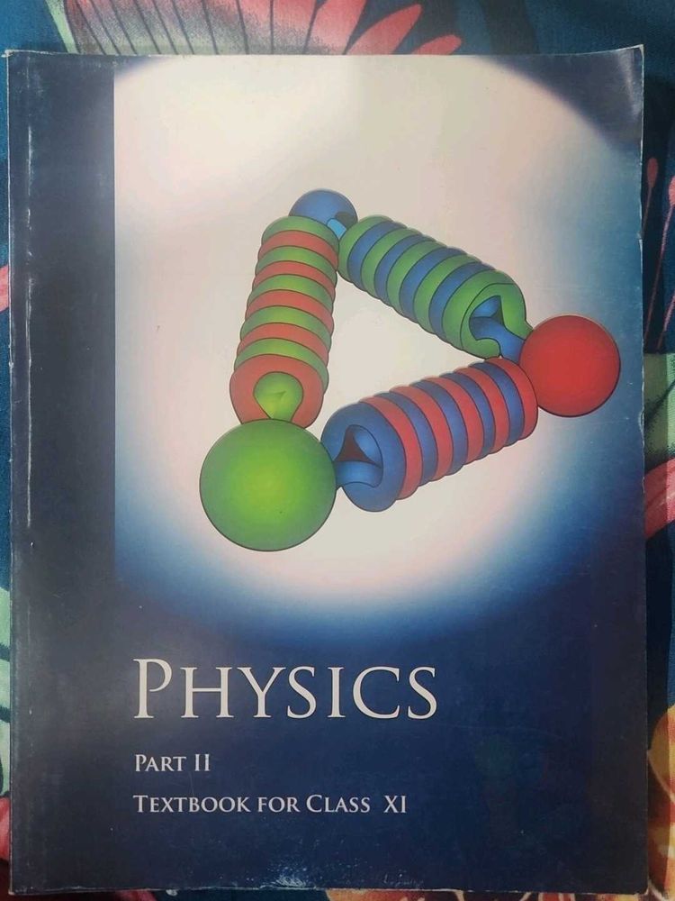 Physics Part II - Class XI