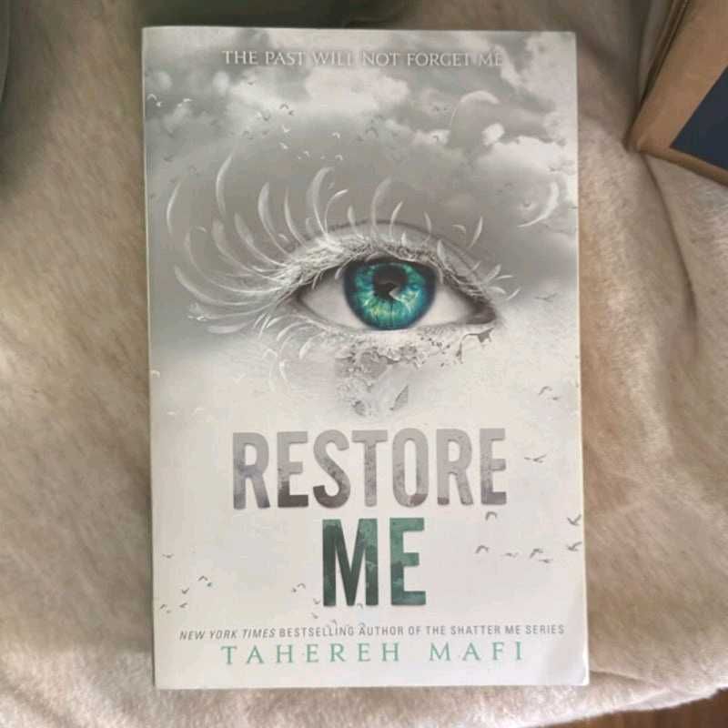 Restore Me Tahereh Mafi Shatter