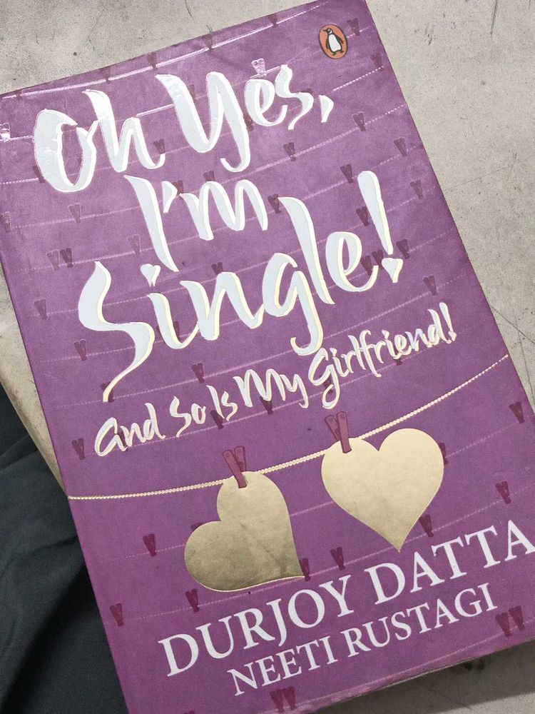 Oh Yes, I&#39;m Single! Book