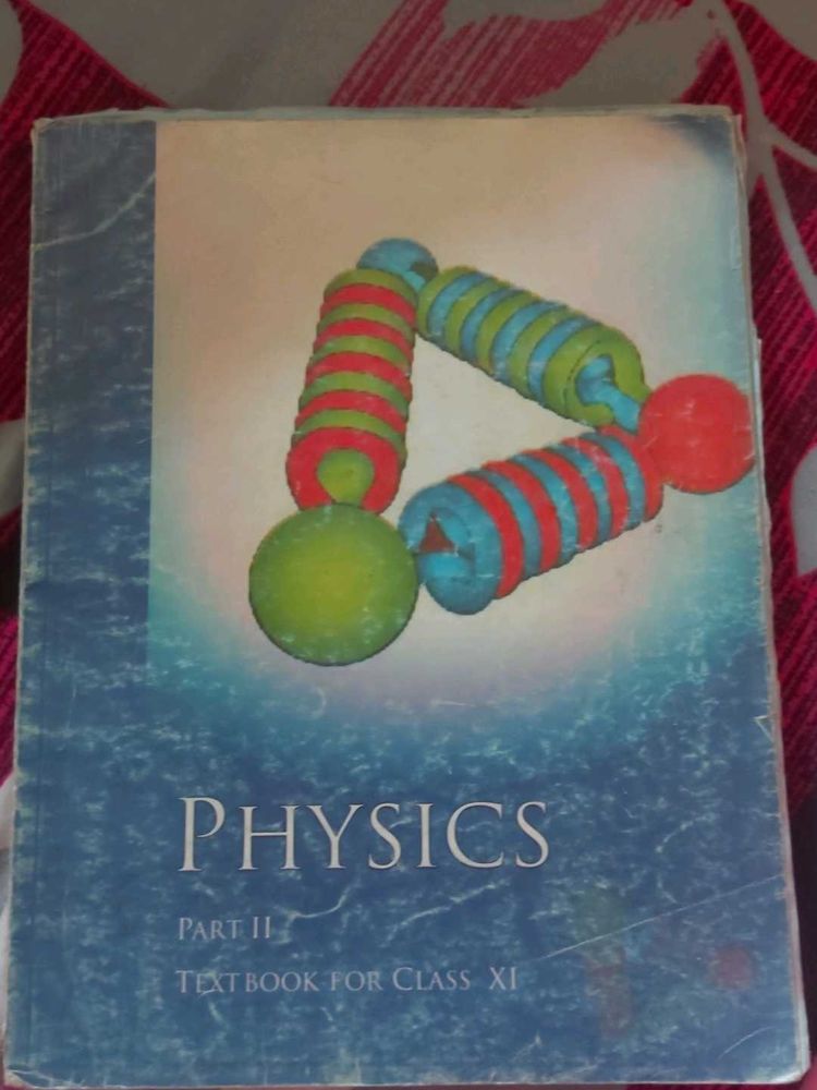 Physics PART 2 CLASS 11