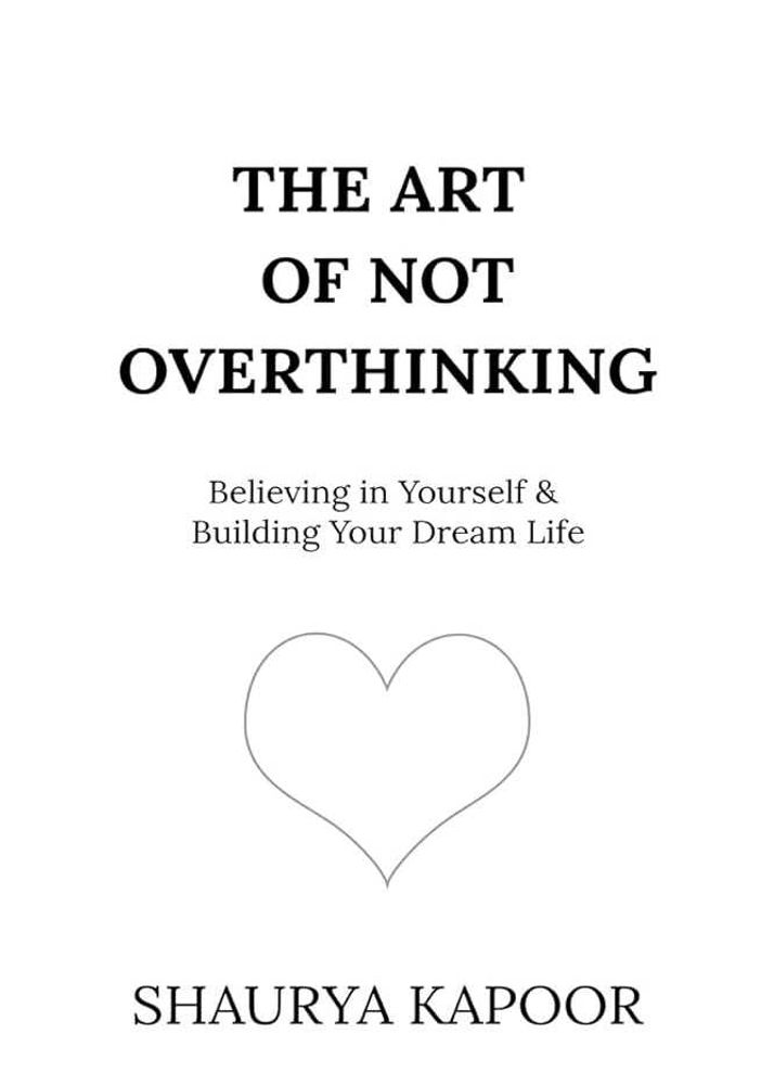The Art of Not Overthinking - Book