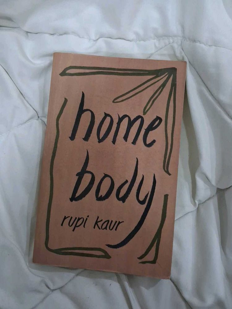 Home Body by Rupi Kaur