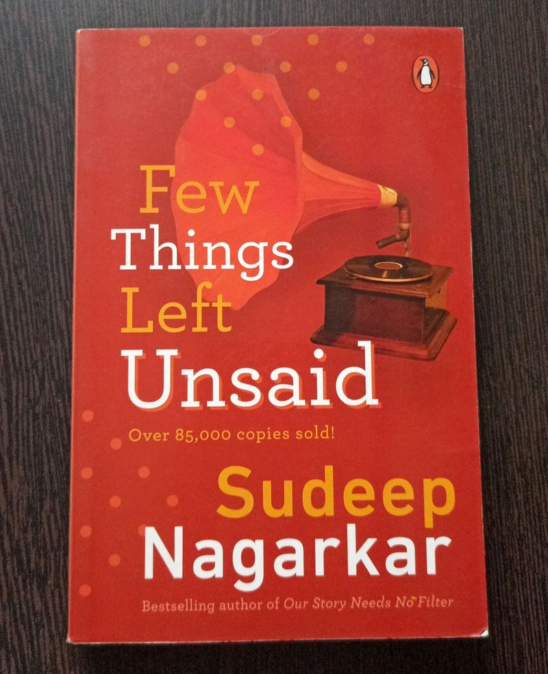 Few Things Left Unsaid By Sudeep Nagarkar