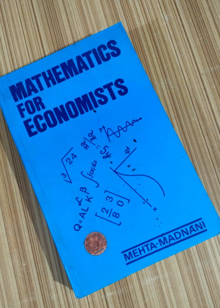 MATHEMATICS FOR ECONOMISTS - BY MEHTA MADNANI