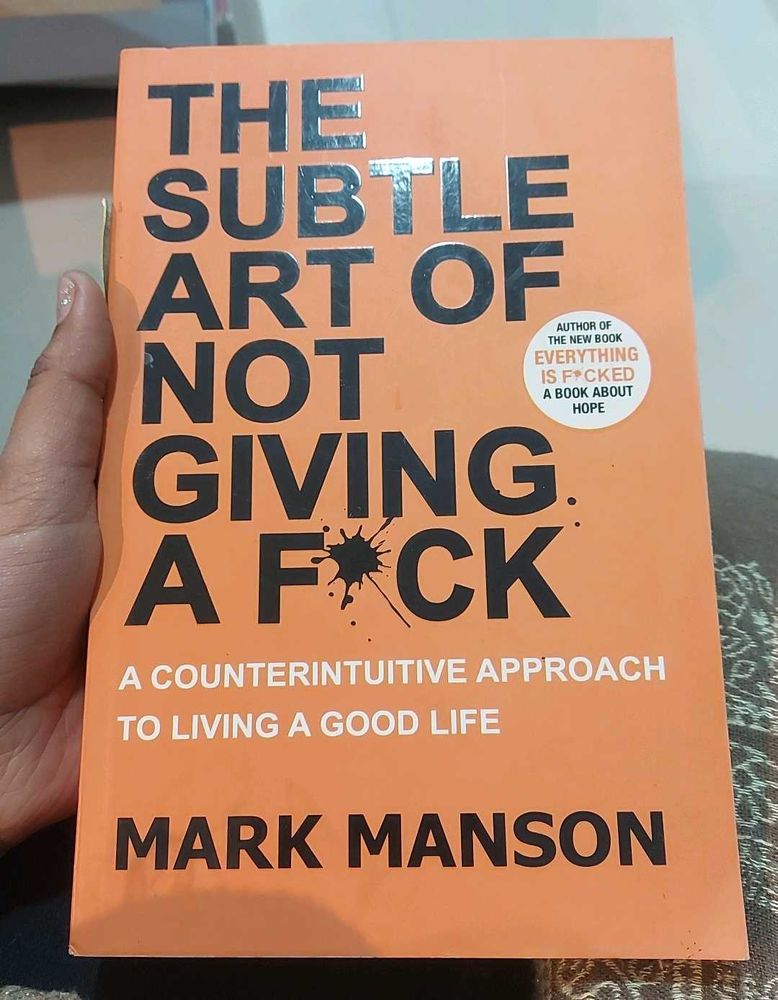 The Subtle Art Of Not Giving A F🫠ck