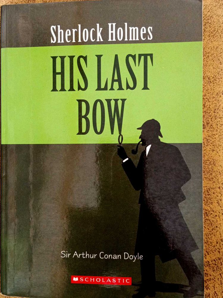 His Last Bow - Sherlock Holmes