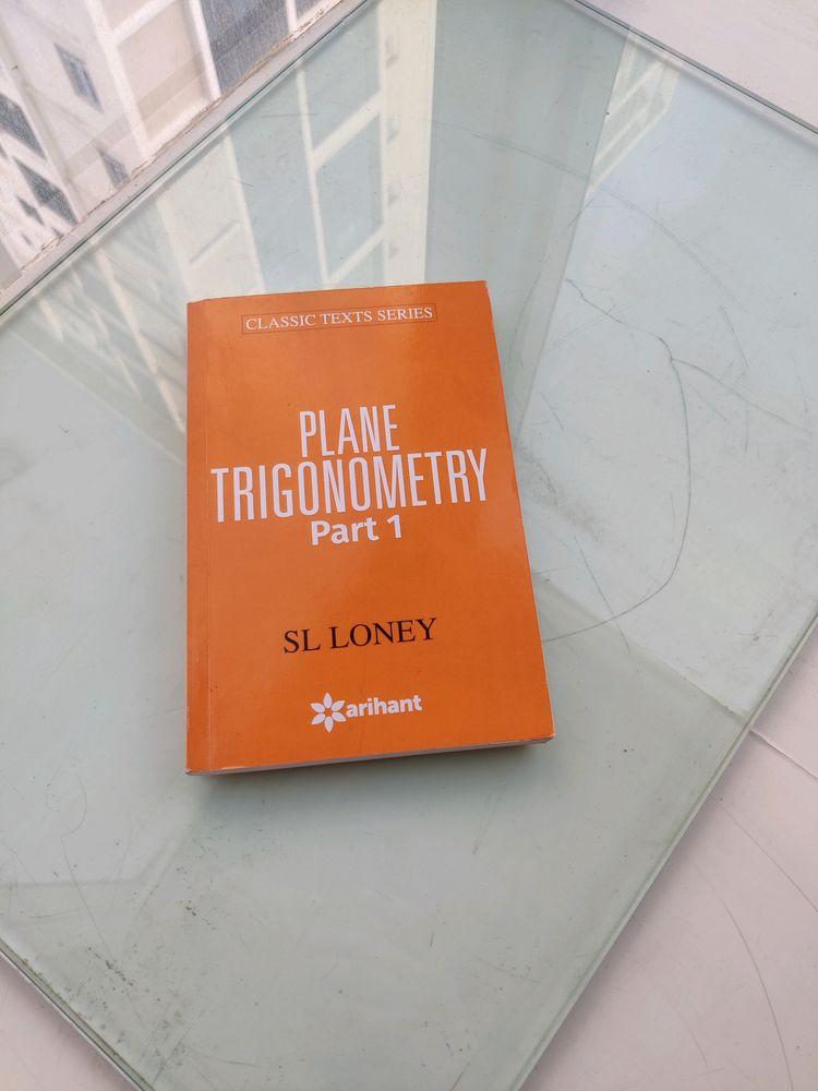 Plane Trigonometry SL Loney for JEE Mains+Advanced