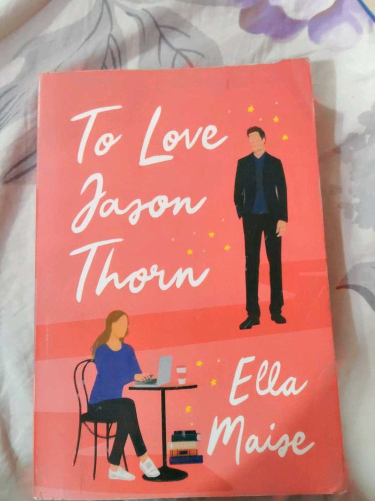 To Love Jason Thorn By Ella Maise