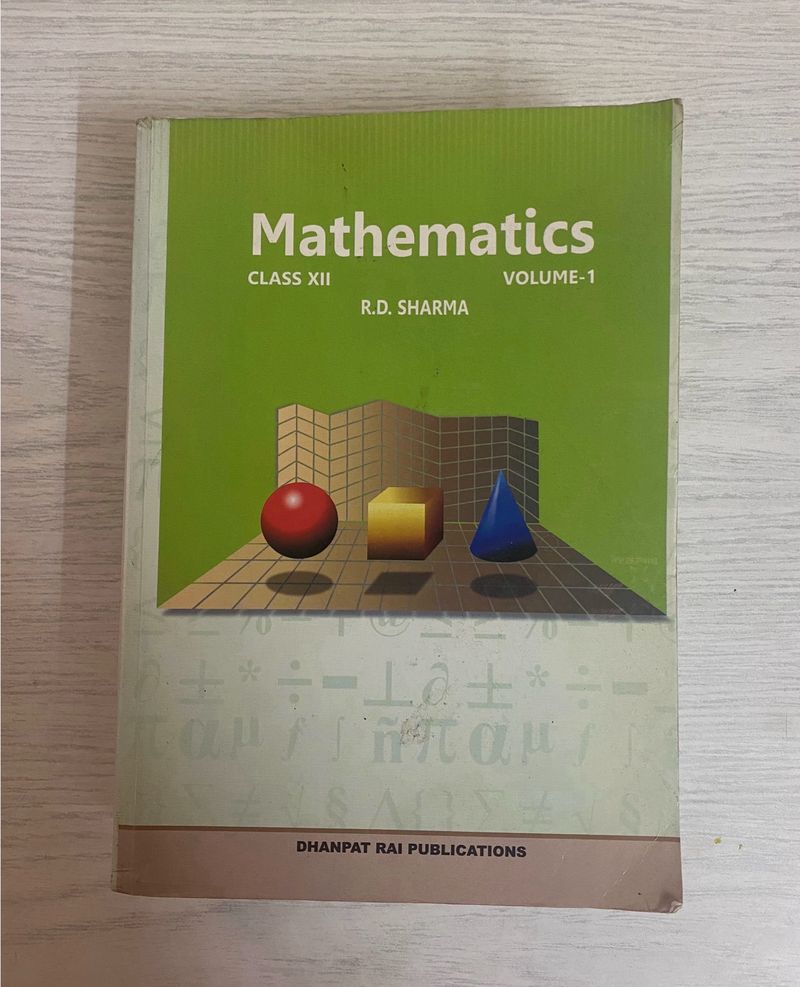 RD Sharma Maths for class 12 - volume 1