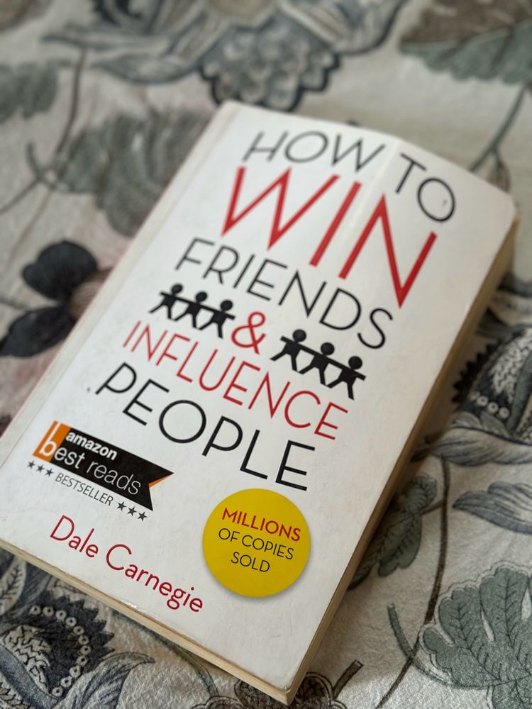 HOW TO WIN FRIENDS AND INFLUENCE PEOPLE