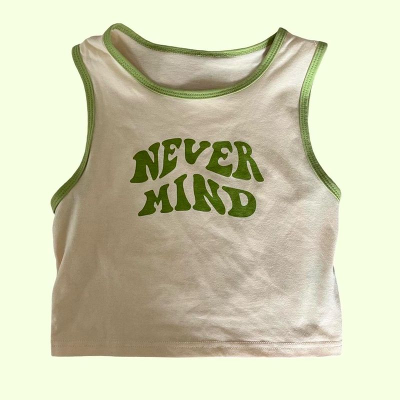 Never Mind Crop Top