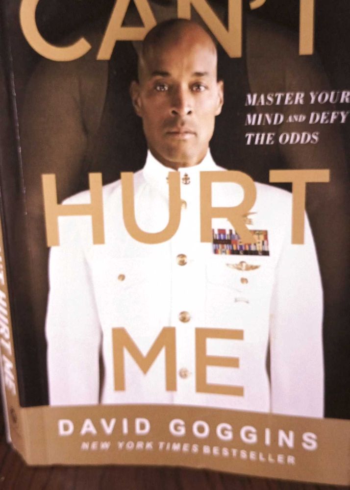 Can&#39;t Hurt Me by David Goggins